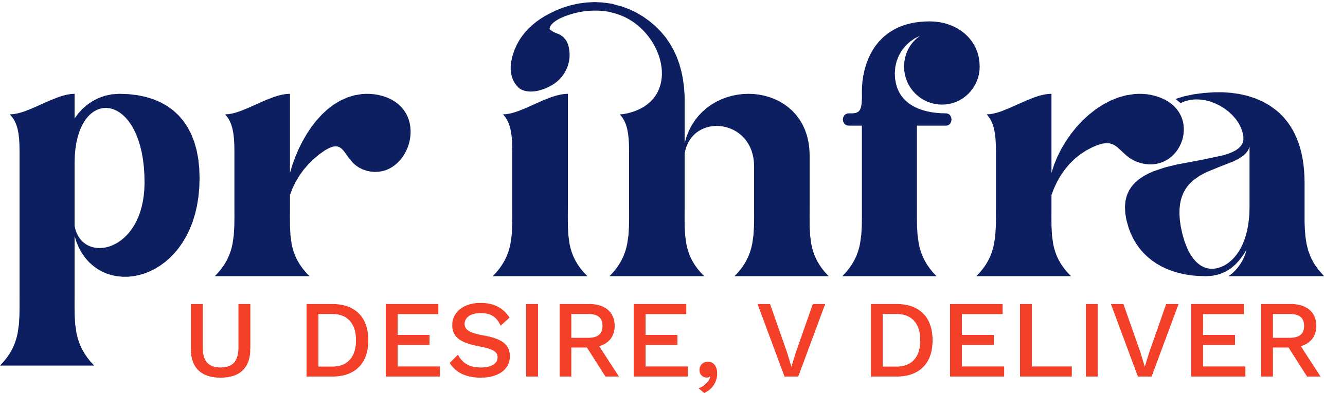 PR Infra - U Desire, V Deliver